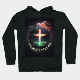 Jesus Died for Me John 3:16 V3 Hoodie